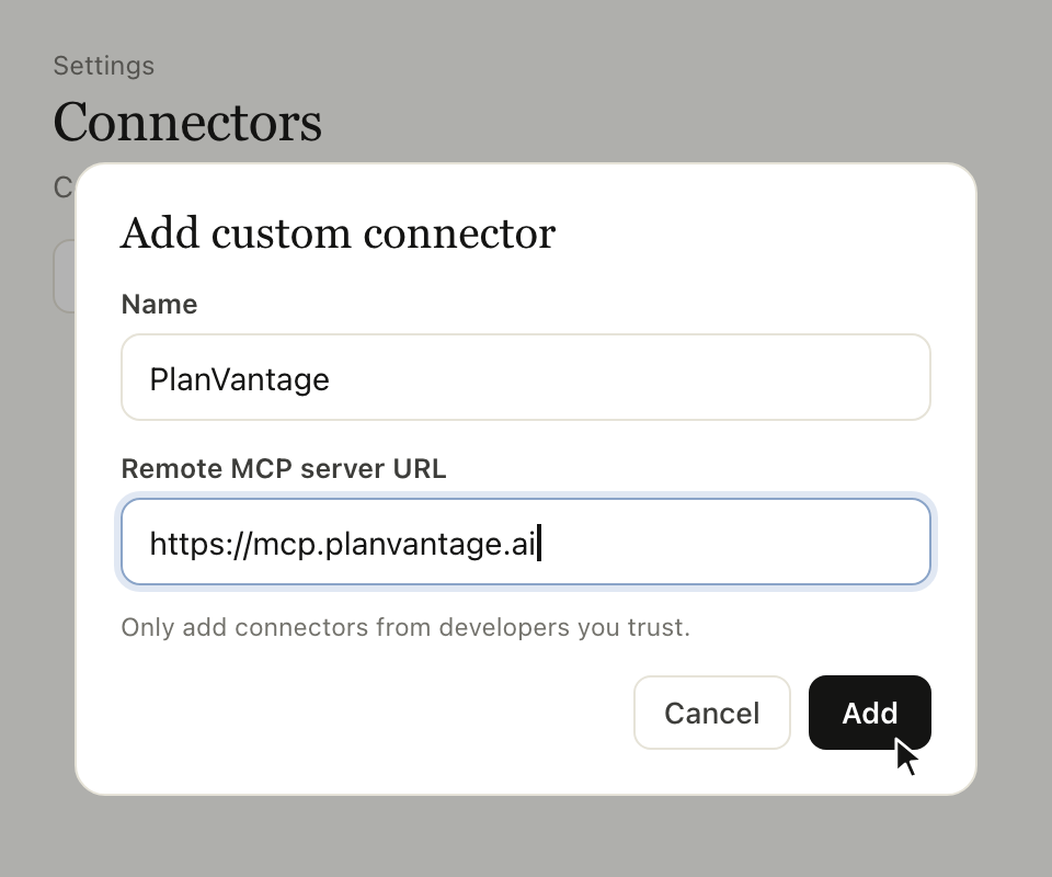 A drawing of Claude: the Add custom connector window with PlanVantage in the Name box, https://mcp.planvantage.ai in the address box, and the pointer on Add